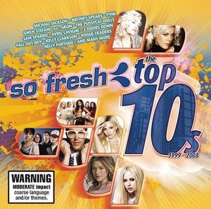 So Fresh: The Top 10s 1999–2008