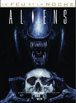 Aliens - Le Feu et la roche, tome 2