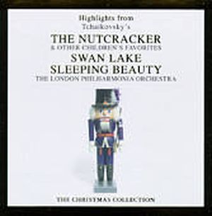 Highlights From Tchaikovsky's the Nutcracker & Other Children's Favorites