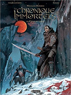 Le coup de grâce, première partie - La Chronique des Immortels, tome 6