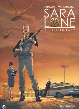 Sniper Lady - Sara Lone, tome 3