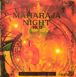 Maharaja Night Vol.12 Non-Stop Disco Mix