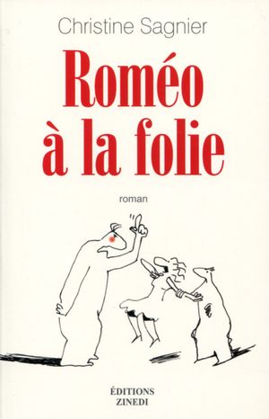 Roméo à la folie