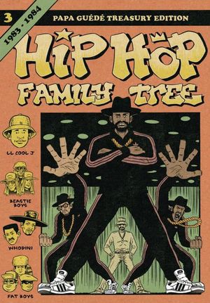1983-1984 - Hip Hop Family Tree, tome 3
