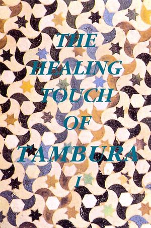 The Healing Touch of Tambura I