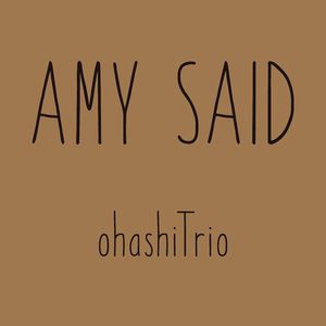 Amy Said (Single)