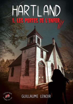 Hartland, tome 1 : Les Portes de l'Enfer