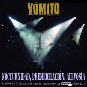 Nocturnidad, Premeditación, Alevosía (Live)