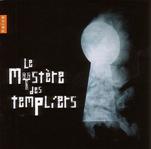 Le Mystère des Templiers