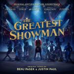 Pochette The Greatest Showman: Original Motion Picture Soundtrack (OST)