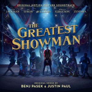 The Greatest Showman: Original Motion Picture Soundtrack (OST)