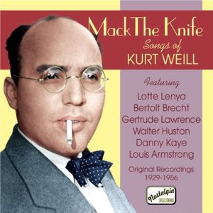 Mack the Knife: Songs of Kurt Weill