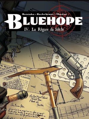 La Régate du siècle - Bluehope, tome 4