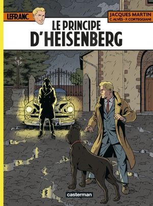 Le Principe d'Heisenberg - Lefranc, tome 28