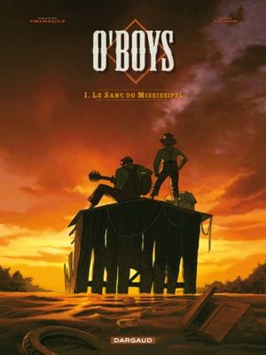 Le sang du Mississippi - O'boys, tome 1