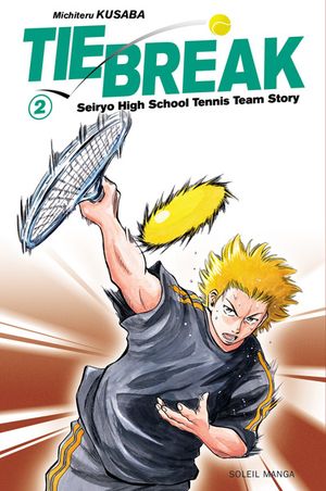 Tie Break, tome 2