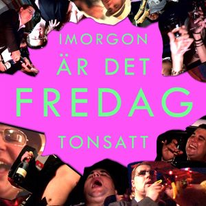 Imorgon är det fredag (Single)