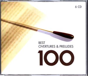 Best Overtures & Preludes 100