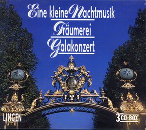 Eine kleine Nachtmusik / Träumerei / Galakonzert