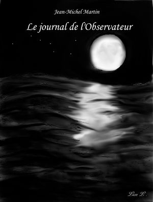 Les six ombres : Journal de l'Observateur