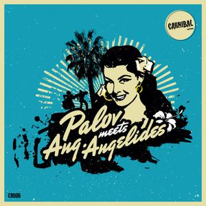 Palov meets Ang. Angelides (EP)