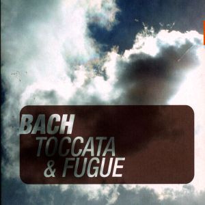 Bach: Toccata & Fugue