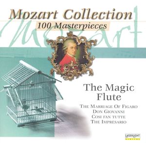 Mozart Collection: 100 Masterpieces: The Magic Flute