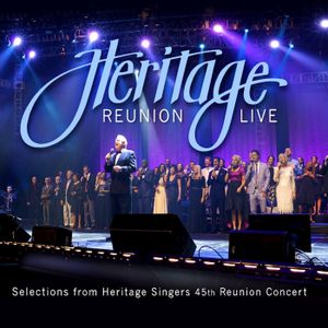 Heritage Reunion Live: Selections from 45th Reunion Concert (Live)