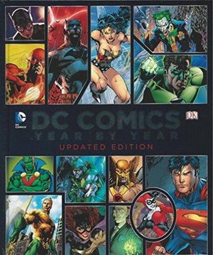 DC Comics Year by Year - Updated edition