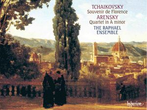 Tchaikovsky: Souvenir de Florence / Arensky: Quartet in A minor