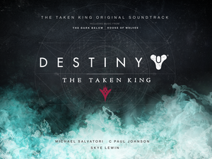 Destiny: The Taken King Original Soundtrack (OST)