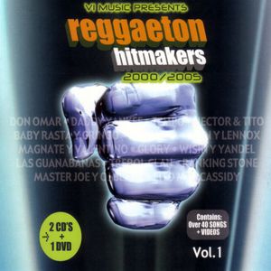 Reggaeton Hitmakers 2000/2005