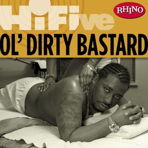 Rhino Hi-Five: Ol’ Dirty Bastard (EP)