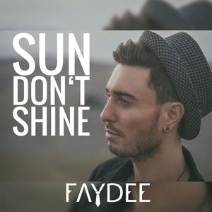 Sun Don't Shine (Single)