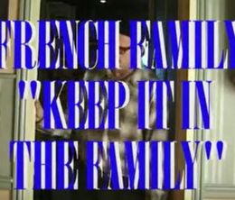 image-https://media.senscritique.com/media/000017423949/0/french_family_keep_it_in_the_family.jpg