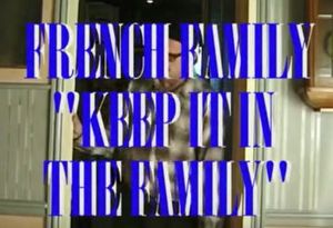 French family keep it in the family