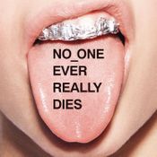 Pochette NO_ONE EVER REALLY DIES