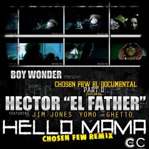 Hello Mama (Chosen Few remix)