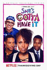 Affiche She's Gotta Have It