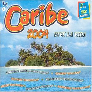 Caribe 2004: Vive la vida