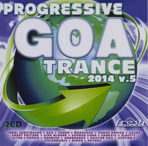 Progressive Goa Trance 2014 V.5