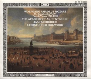 The Symphonies Vol. VI: Paris & Vienna 1778-1788