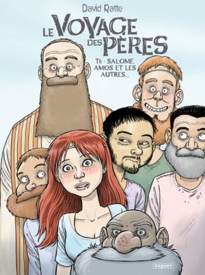 Salomé, Amos et les autres - Le Voyage des pères, tome 6