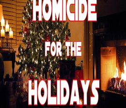 image-https://media.senscritique.com/media/000017428775/0/homicide_for_the_holidays.jpg