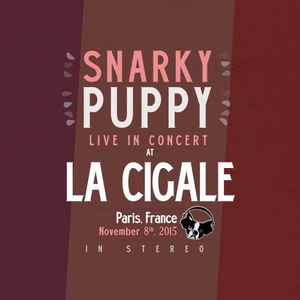 2015-11-08: La Cigale, Paris, France (Live)