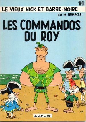 Les Commandos du Roy - Le Vieux Nick et Barbe-Noire, tome 14