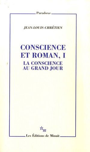 Conscience et roman - Tome 1