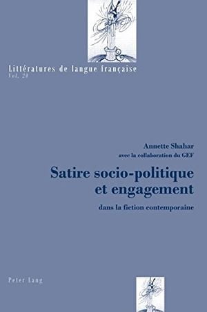 Satire socio-politique et engagement dans la fiction contemporaine