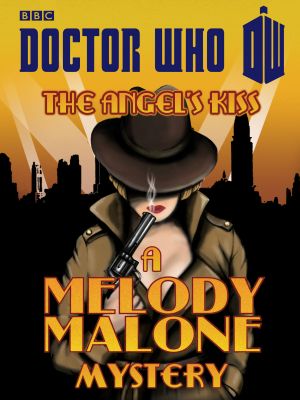 The Angel's Kiss : A Melody Malone Mystery