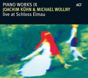Joachim Kühn & Michael Wollny Live at Schloss Elmau
